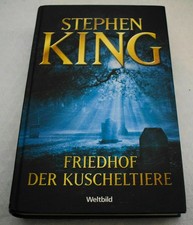 Stephen King - Friedhof der Kuscheltiere - Weltbild Sammleredition | sehr gut
