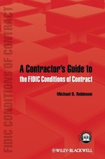 A Contractor's Guide to the Fidic Conditions of Contract [With Free Web Access]