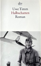 Halbschatten - Uwe Timm - Roman - Taschenbuch