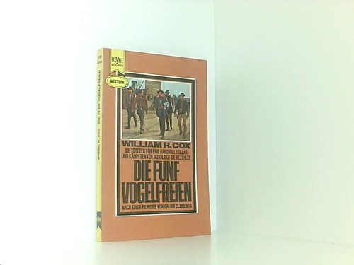 Die fünf vogelfreien - die,