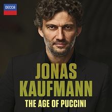 Jonas Kaufmann-the Age of Puccini von Kaufmann,Jonas | CD | Zustand gut