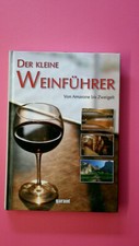 133233 DER KLEINE WEINFÜHRER von Amarone bis Zweigelt HC