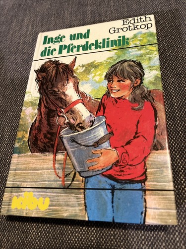 Inge und die - pferdeklinik,