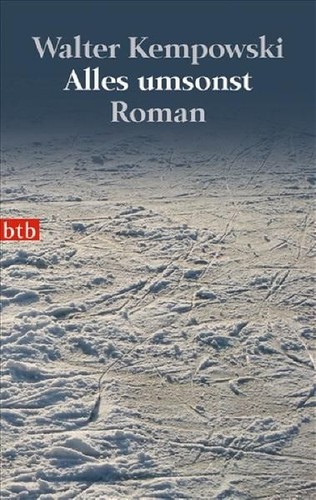 Alles umsonst roman - alles,