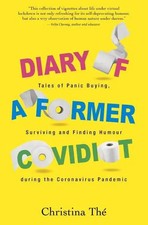 Diary of a Former Covidiot |