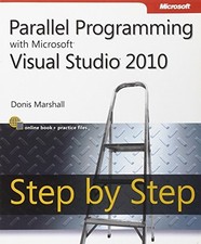 Parallel Programming with Microsoft Visual Studio 2010 Step by S
