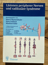 Läsionen peripherer Nerven und radikuläre Syndrome Mumenthaler Neurologie Thieme