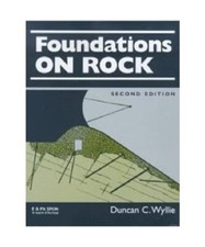 Foundations on Rock: Engineering Practice, Second Edition, Duncan C. 