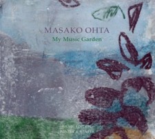 MASAKO OHTA - MY MUSIC GARDEN