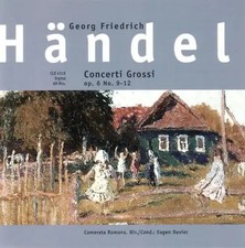 Georg Friedrich Händel - Concerti Grossi Op 6. No. 9-12