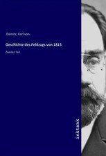 Karl von Damitz | Geschichte