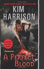 A Perfect Blood - Kim Harrison