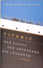 Titanic: Das Schiff, der