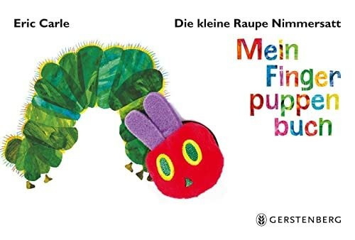 Die kleine raupe nimmersatt - die,