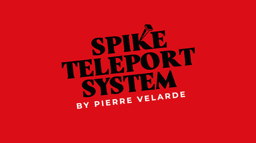 Spike teleport system - spike, by