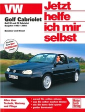 VW Golf 3+4 Cabrio Reparaturanleitung, Jetzt helfe ich mir Reparatur-Handbuch