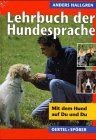 Lehrbuch der Hundesprache: Mit
