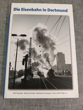 Die Eisenbahn in Dortmund  -