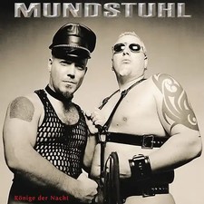 Mundstuhl - Könige der Nacht