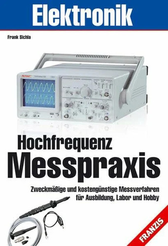 Hochfrequenz messpraxis - hochfrequenz,