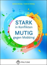 Stark in Konflikten, Mutig