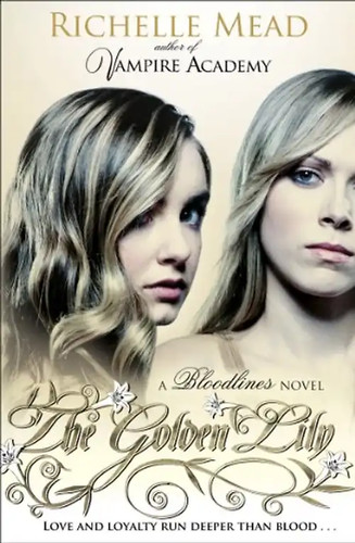 Bloodlines the golden lily - the,