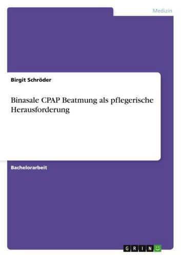 Binasale cpap beatmung - beatmung, als