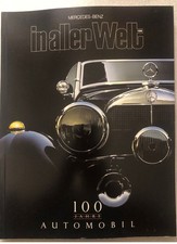 "Mercedes Benz in aller Welt"  Nr. 199  aus 1/1986  "100 Jahre Automobil"
