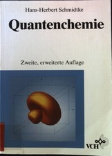 Quantenchemie. Schmidtke