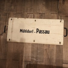 Original Zuglaufschild DB Metall 80x32 cm, beidseitig bedruckt Passau Mühldorf 