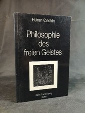 Philosophie des freien Geistes: Essays - Anarchismus - Christentum - Utopie und 