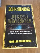 John Sinclair-Dunkle Legenden: Fakten, Mythen, Hintergründe – Florian Hilleberg