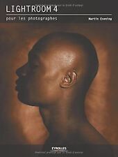 Lightroom 4 : Pour les photographes von Evening, Ma... | Buch | Zustand sehr gut
