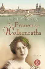 Die Frauen der Wolkenraths von Vesper, Elke | Buch | Zustand sehr gut