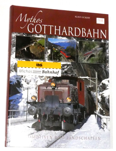 Mythos gotthardbahn klaus - mythos,