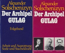 Der Archipel Gulag. (3 Bände). 1. Der Archipel Gulag. 2. Folgeband. (Arbeit und 