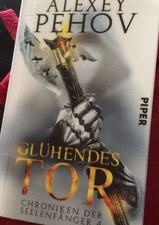 Glühendes Tor von Alexey Pehov (2017, Taschenbuch)