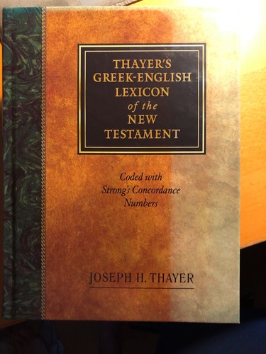 Thayer greek english lexicon - thayer's,