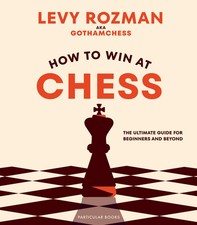 How win chess the - to, at