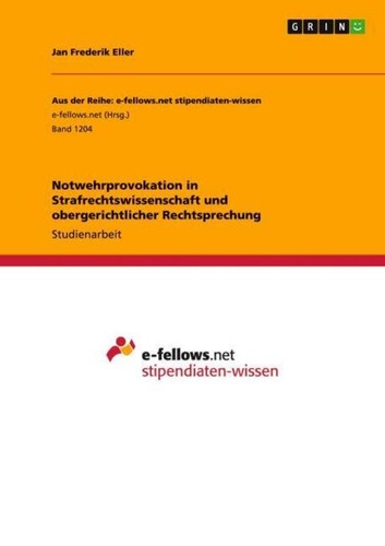 Notwehrprovokation - , in