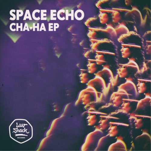 Space echo cha - ep, (vinyl)