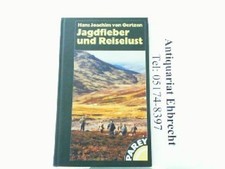 Jagdfieber und Reiselust