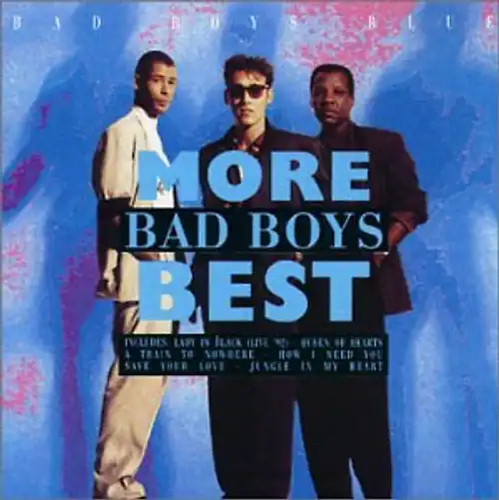 Bad boys blue - blue,