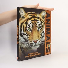 Animals: Ultimate Guide to the