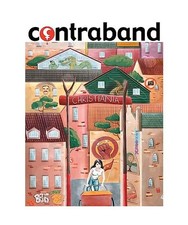 Contraband: Christiania, Abi