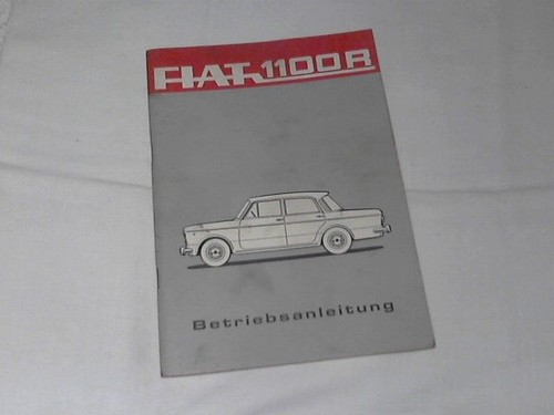 Betriebsanleitung fiat 1100 - betriebsanleitung,