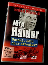JÖRG HAIDER - Unfall, Mord