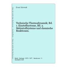 Technische Thermodynamik;  Bd. 1. Einstoffsysteme, Bd. 2.  Mehrstoffsysteme und 