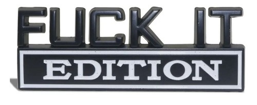 Emblem fuck edition auto - fuck,