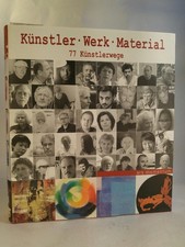 Künstler - Werk - Material [Neubuch] 77 Künstlerwege Boesner, Wolfgang und Yvonn